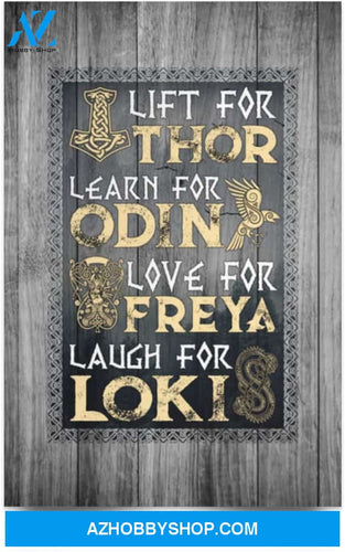 Poster Motivational Lift For Thor Learn For Odin Love For Freya Laugh For Loki
