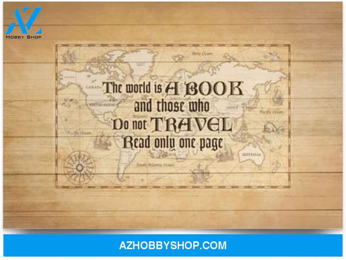 Poster Motivational The World Is A Book And Those Who Do Not Travel Read Only One Page