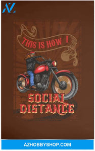 Poster Motivational This Is How I Social Distance – Biker S – Motorcycle Wall Art – Quarantine Gifts 