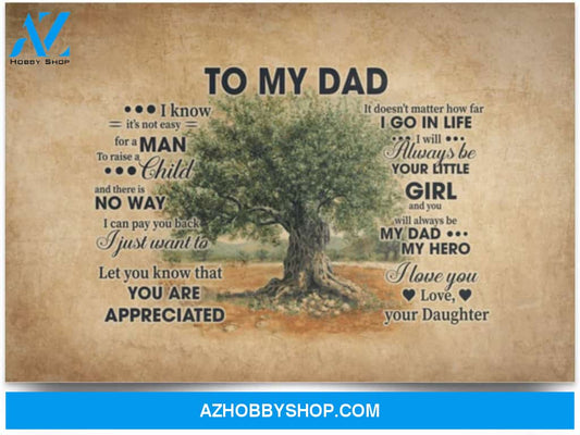 Poster Motivational To My Dad I Just Want To Let You Know That You Are Appreciated 