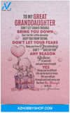 Poster Motivational To My Great Granddaughter Don’T Let Today’S Trouble Bring You Down