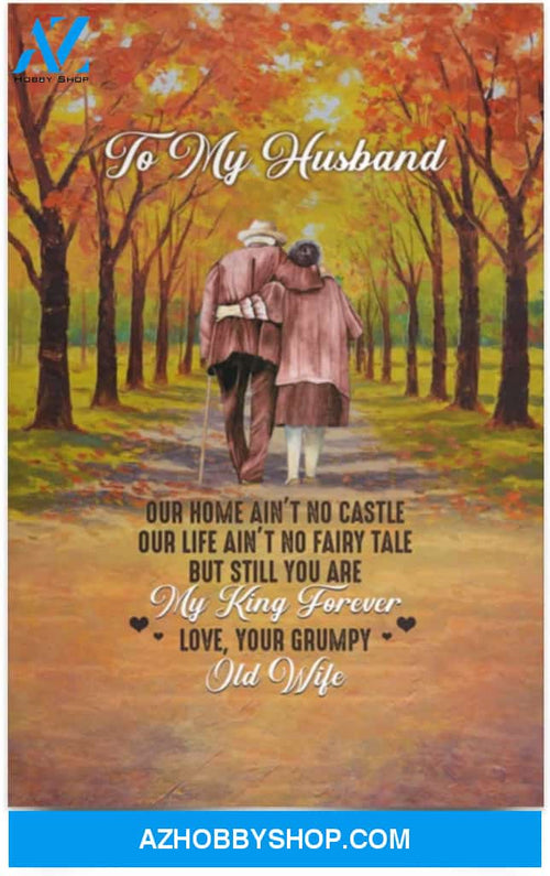 Poster Motivational To My Husband Our Home Ain’T No Castle
