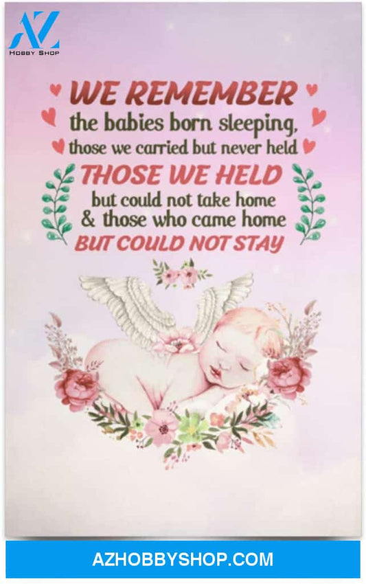 Poster Motivational We Remember The Babies – Miscarriage And Baby Loss Gifts Family Unisex Awesome On Birthday Decor Home Durable