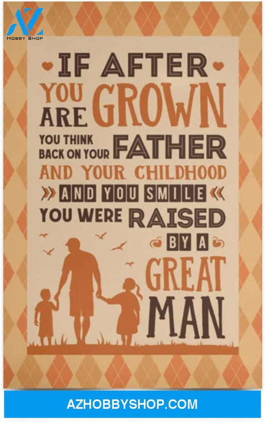 Poster Motivational You Were Raised By A Great Man