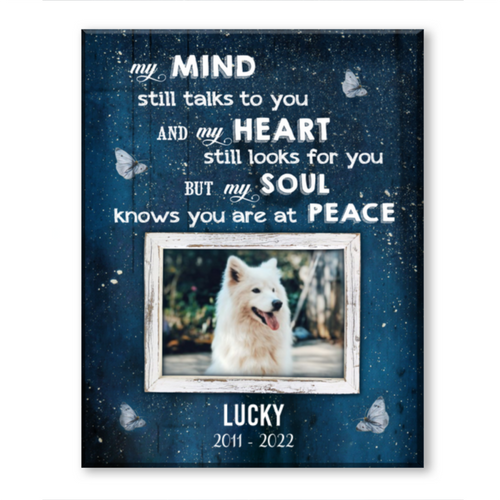 Personalized Pet Loss Gifts, Custom Pet Memorial, My Mind Still Talks To You Canvas