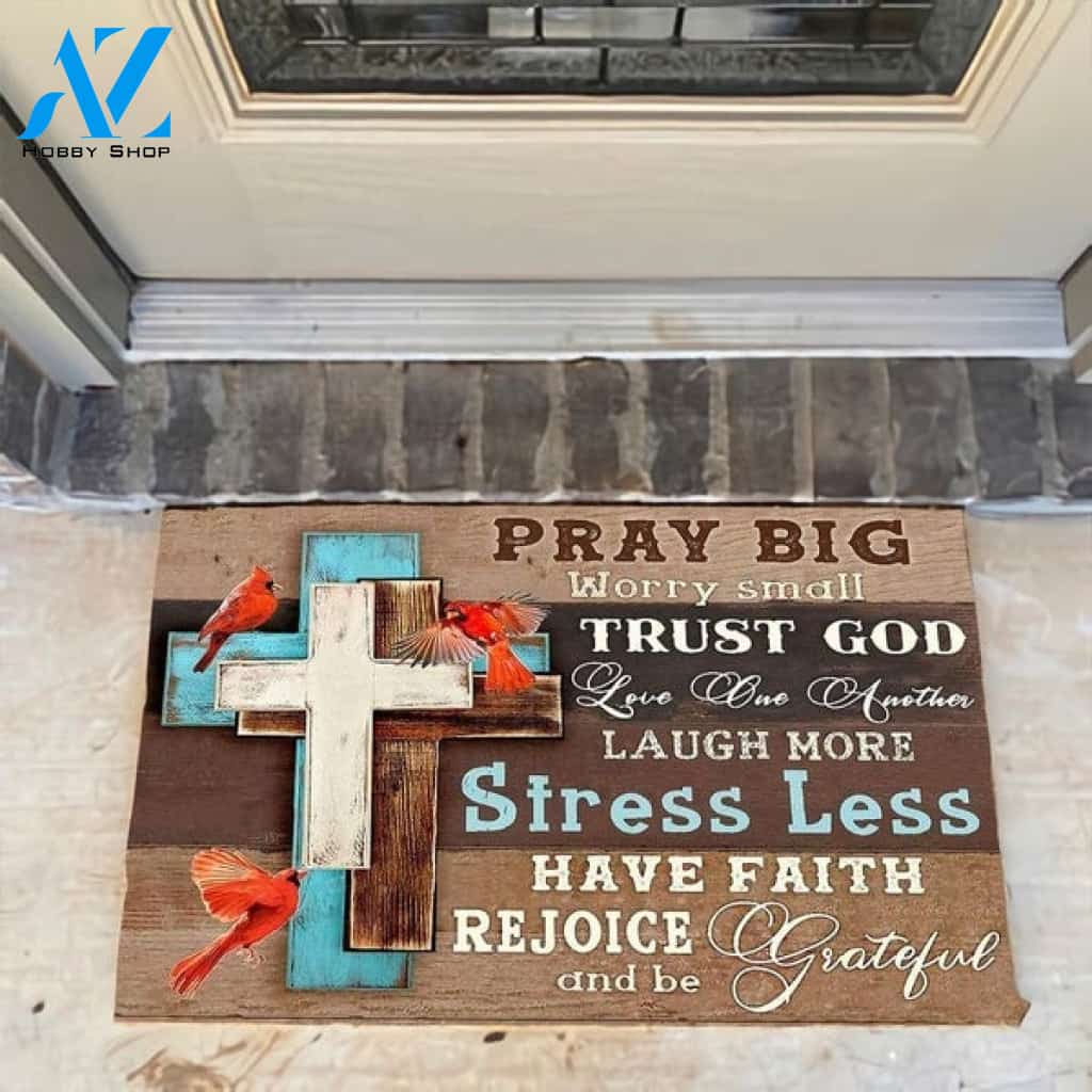 Pray Big Cardinal Durable Memorial Doormat Welcome Mat House Warming Gift Home Decor Funny Doormat Gift Idea