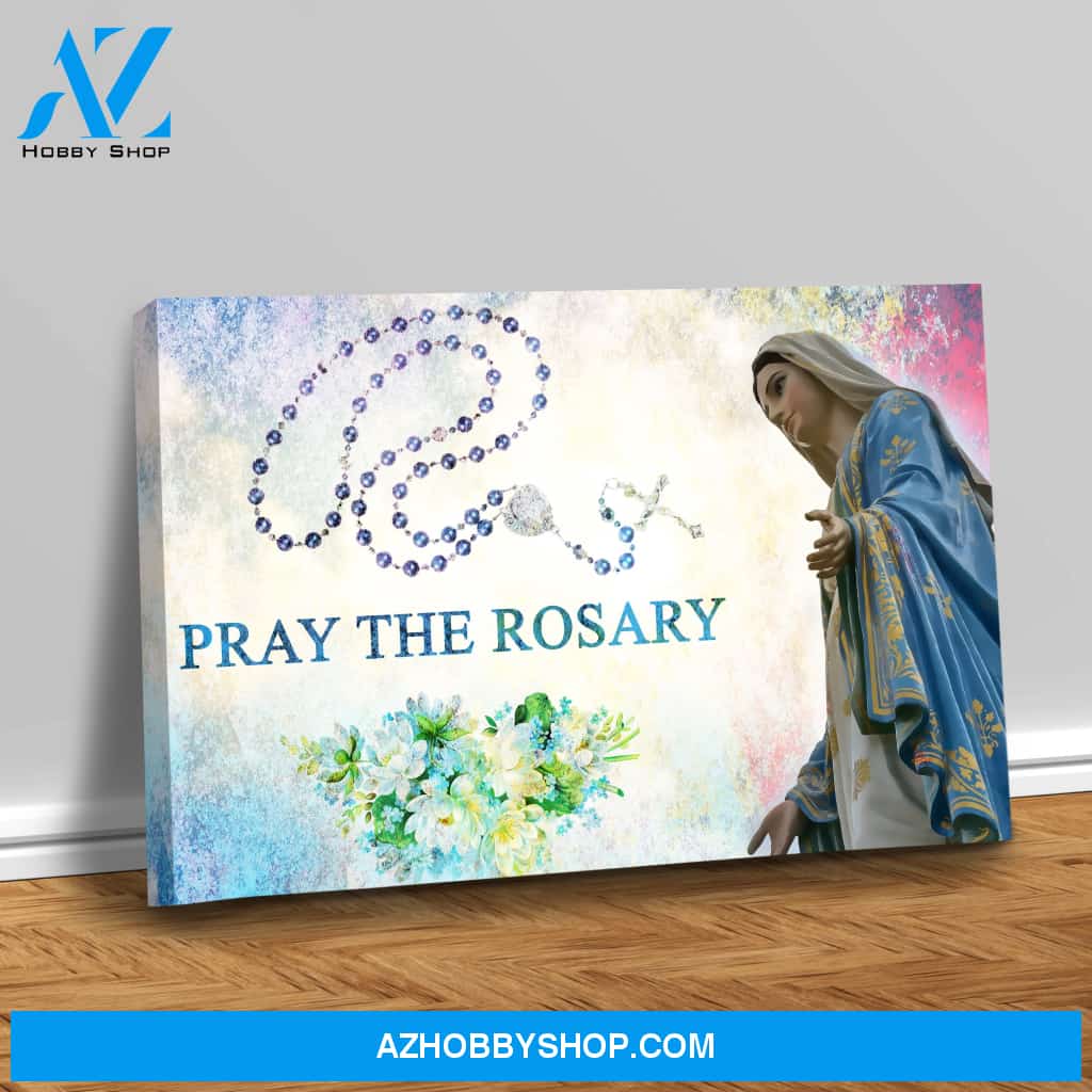 Pray the Rosary Canvas Art