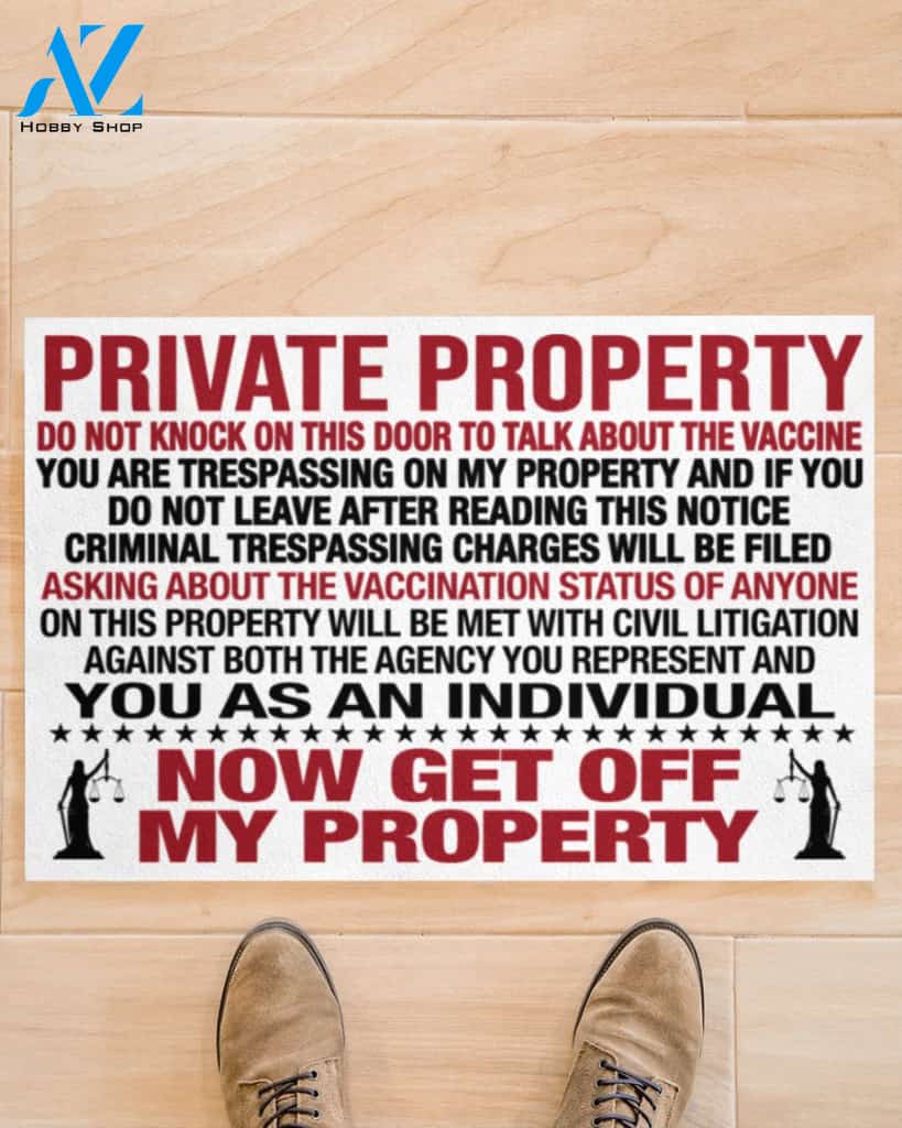 Private Property Do Not Knock On This Door To Talk About The Vaccine Doormat