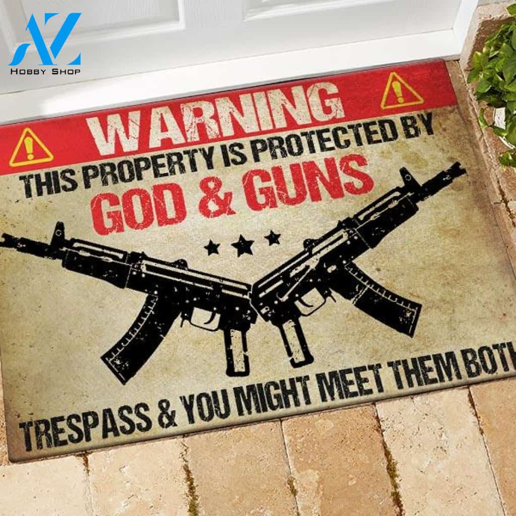 Pro Gun Doormat Warning This Property Is Protected By God & Guns