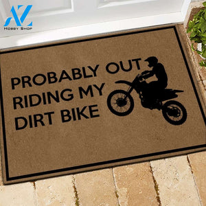 Probably Out Riding My Dirt Bike Indoor and Outdoor Doormat Warm House Gift Welcome Mat Gift for Labrador Lovers Birthday Gift