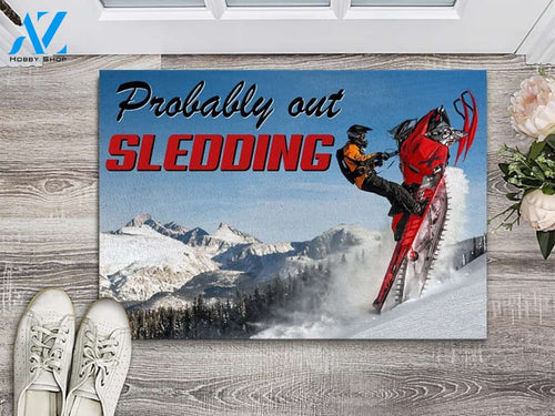 Probably Out Sledding Indoor and Outdoor Doormat Warm House Gift Welcome Mat Gift For Skiing Lovers Gift For Friend Birthday Gift