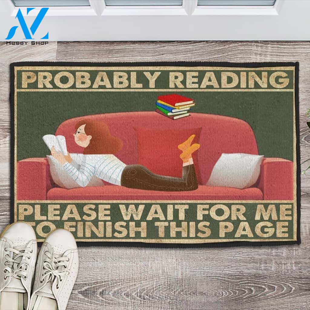 Probably Reading Please Wait For Me To Finish This Page Doormat Welcome Mat Housewarming Gift Home Decor Funny Doormat Gift For Book Lovers Gift For Friend