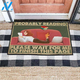 Probably Reading Please Wait For Me To Finish This Page Doormat Welcome Mat Housewarming Gift Home Decor Funny Doormat Gift For Book Lovers Gift For Friend