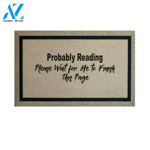 Personalized Name Family House Probably Reading - Please Wait For Me To Finish This Page Funny Indoor And Outdoor Doormat Warm House Gift Welcome Mat Birthday Gift For Book Lover