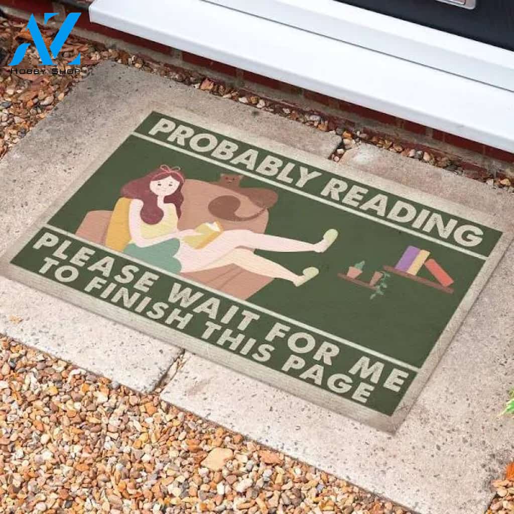 Probably Reading Please Wait For Me To Finish This Page Student Girl Gifts Indoor Outdoor Decorative Doormat