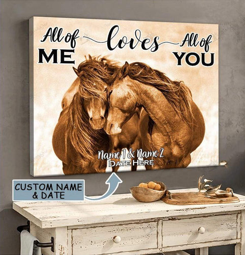 All Of Me Love All Of You Horse Love Couple Custom Name And Date Canvas Wall Art, Wall Decor Visual Art