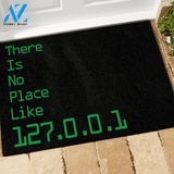 Programmer Doormat There is no play like 127.0.0.1 | Welcome Mat | House Warming Gift