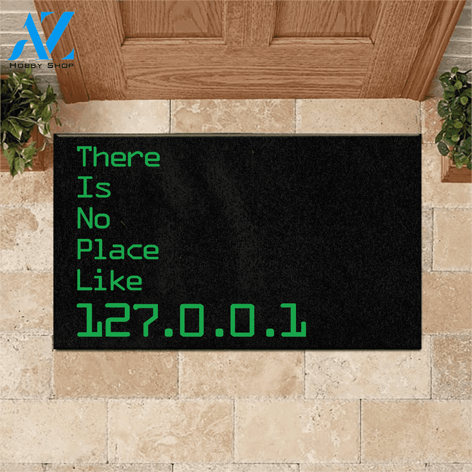 Programmer Doormat There is no play like 127.0.0.1 | Welcome Mat | House Warming Gift