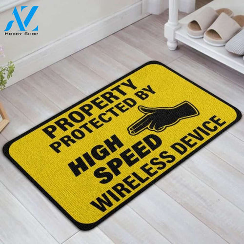 Property protected by high speed wireless device Doormat | Welcome Mat | House Warming Gift