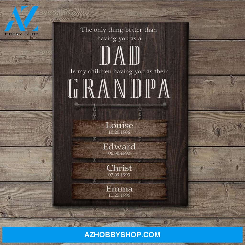 Proud Dad And Grandpa - Personalized Custom Name Canvas
