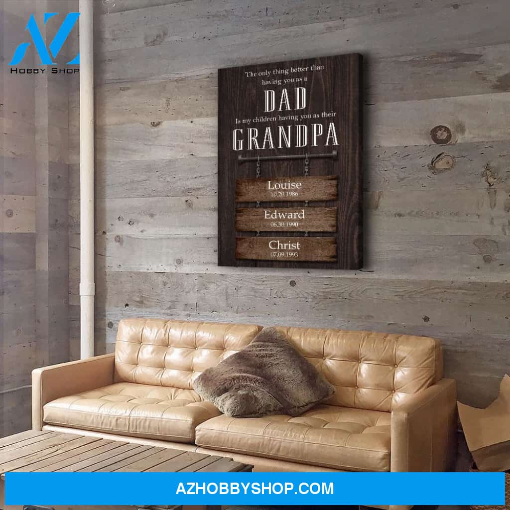 Proud Dad And Grandpa - Personalized Custom Name Canvas