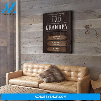 Proud Dad And Grandpa - Personalized Custom Name Canvas