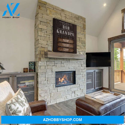 Proud Dad And Grandpa - Personalized Custom Name Canvas