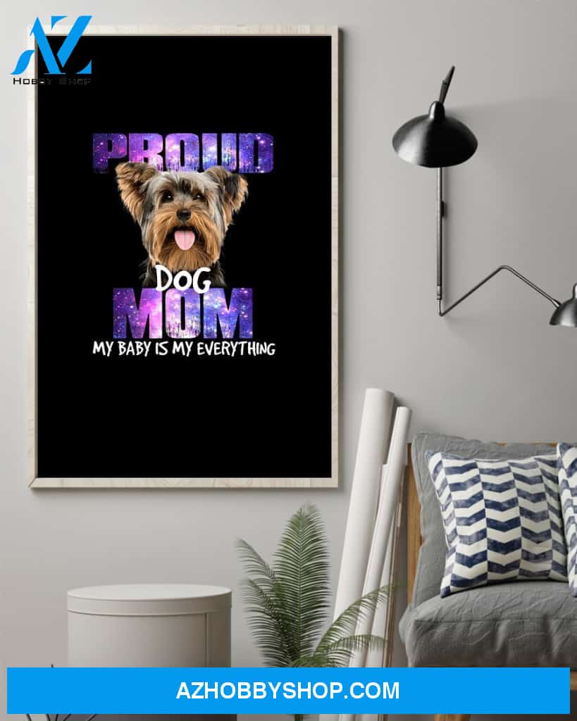 Proud Dog Mom Canvas And Poster, Best Mother s Day Gift Ideas, Mother s Day Gift For Mom, Wall Decor Visual Art, My Poster Wall