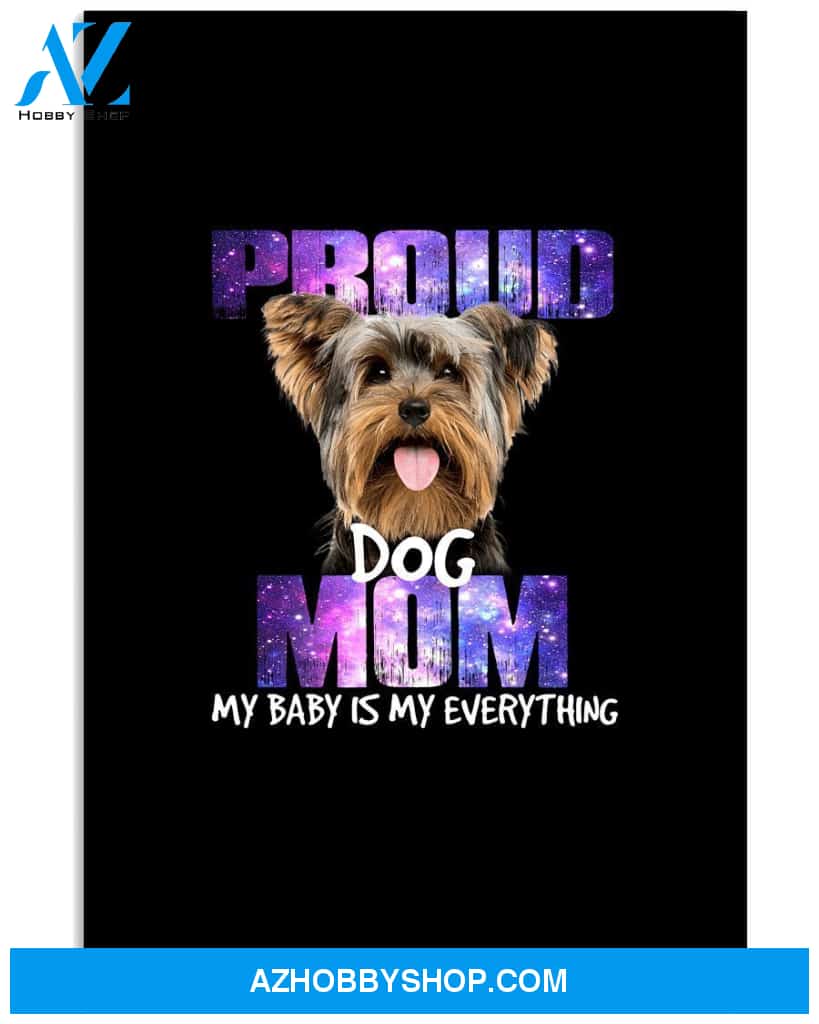 Proud Dog Mom Canvas And Poster, Best Mother s Day Gift Ideas, Mother s Day Gift For Mom, Wall Decor Visual Art, My Poster Wall