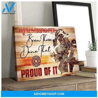 Proud Of It Firefighter Wall Art Canvas