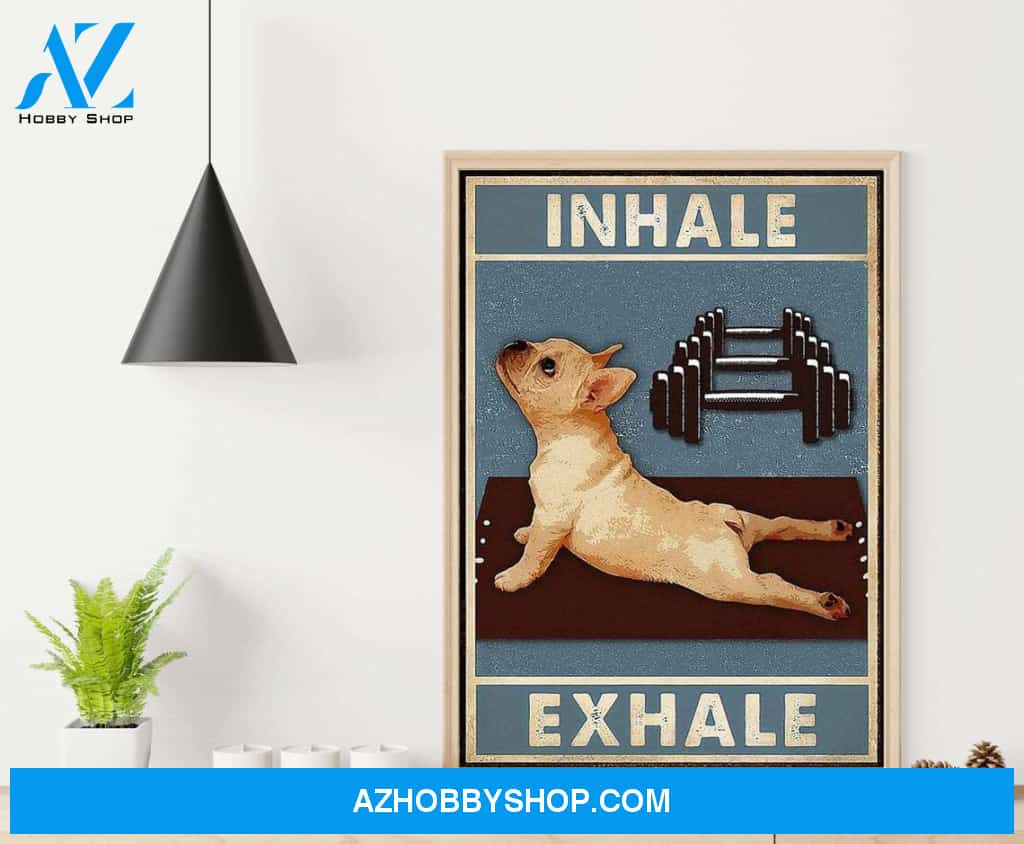 Pug Dog Inhale Exhale Canvas And Poster, Wall Decor Visual Art