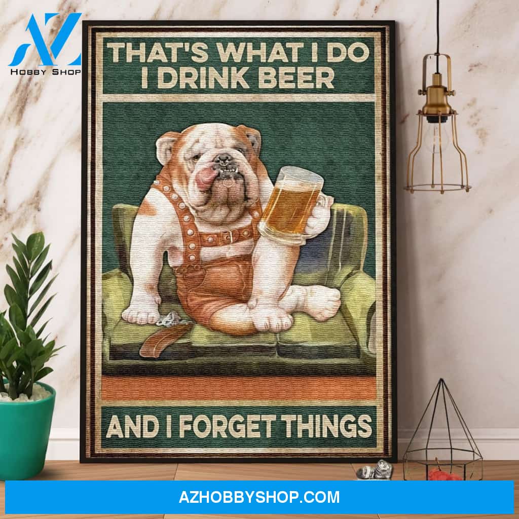 Pug I Drink Beer And Forget Things Canvas And Poster, Wall Decor Visual Art