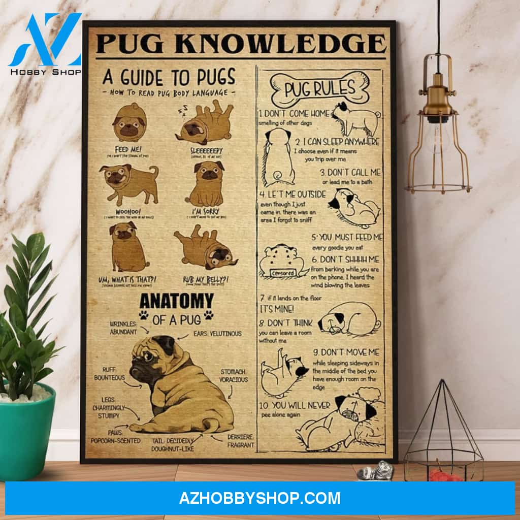 Pug Knowledge Pug Lover Canvas And Poster, Wall Decor Visual Art