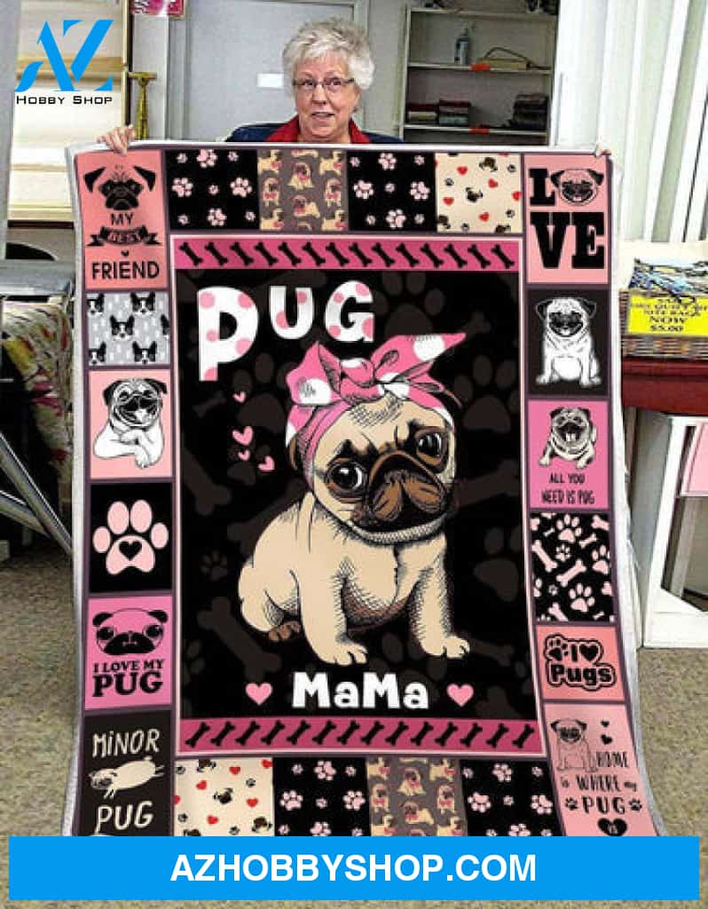 Pug Mama Blanket, Friend I Love My Pug