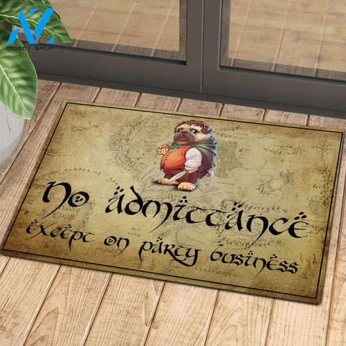 Pug No Admittance Except On Party Business Rubber Base Doormat