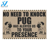 Pug No Need To Knock Funny Indoor And Outdoor Doormat Warm House Gift Welcome Mat Funny Birthday Gift For Dog Lovers