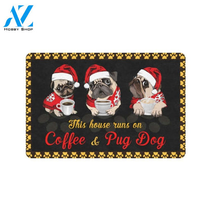 Pug This House Runs On Coffee Doormat Indoor And Outdoor Mat Entrance Rug Sweet Home Decor Housewarming Gift Gift For Friend Family Stem Feminist