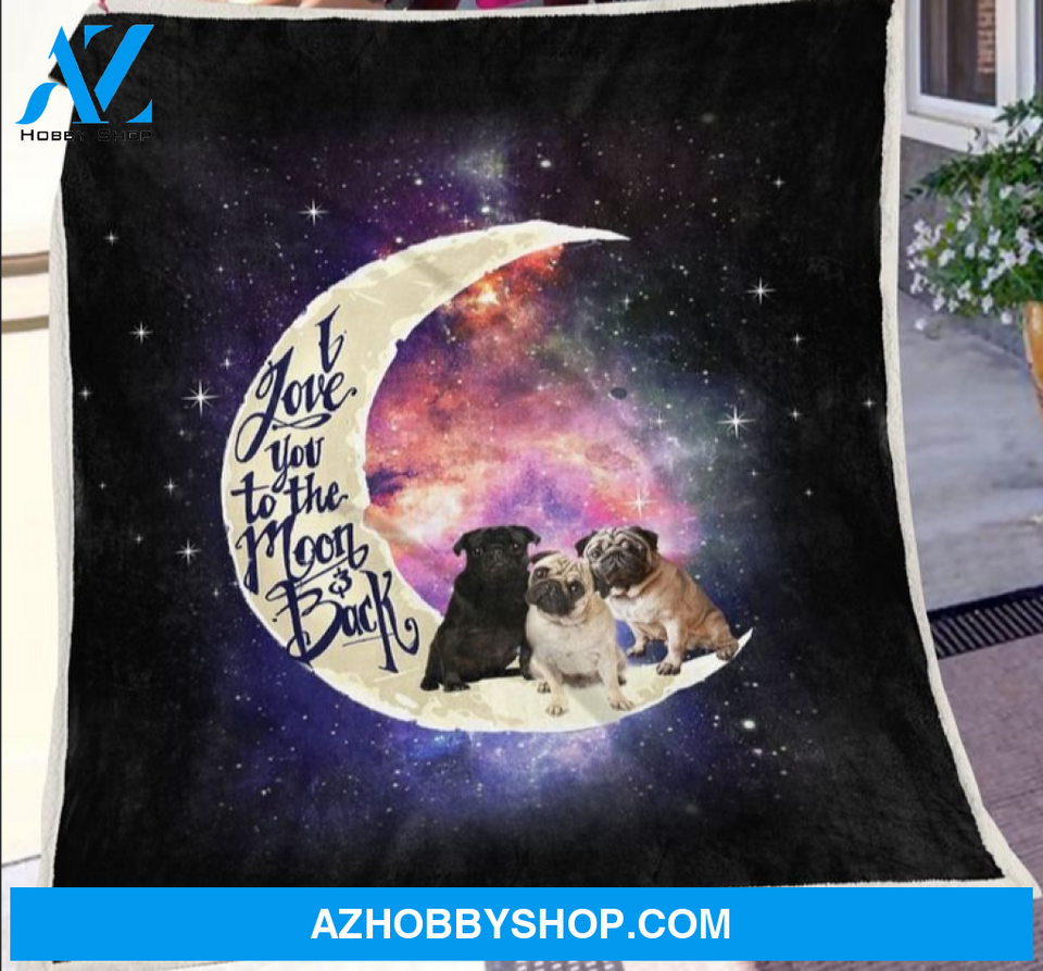 PUG To The Moon Fleece Blanket Gift For Pug Dog lovers, Gift For Family Friends Birthday Gift Home Decor Bedding Couch Sofa Soft And Comfy Cozy