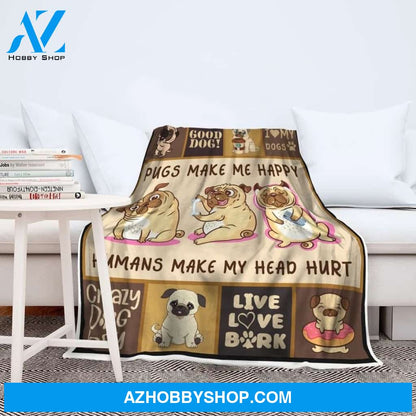 Pugs Dog Blanket, Make Me Happy Fleece Blanket