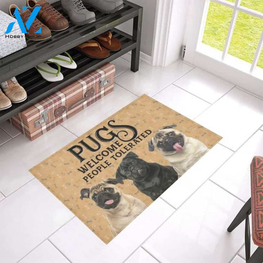 Pugs Welcome People Tolerated Funny Indoor And Outdoor Doormat Warm House Gift Welcome Mat Birthday Gift For Dog Lovers