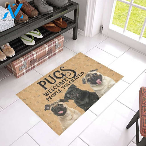 Pugs Welcome People Tolerated Printed Doormat Home Decor