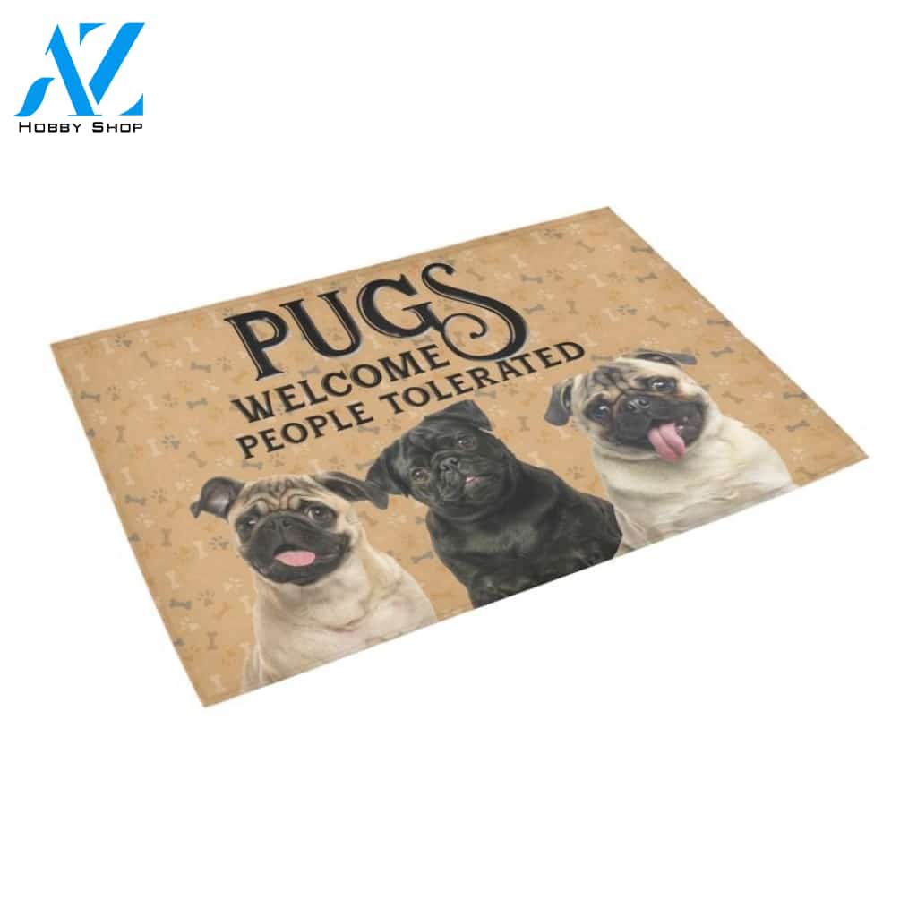 Pugs Welcome People Tolerated Printed Doormat Home Decor