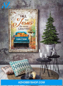 Pumpkin Custom Personalized Family Name Fall For Jesus He Never Leaves Canvas