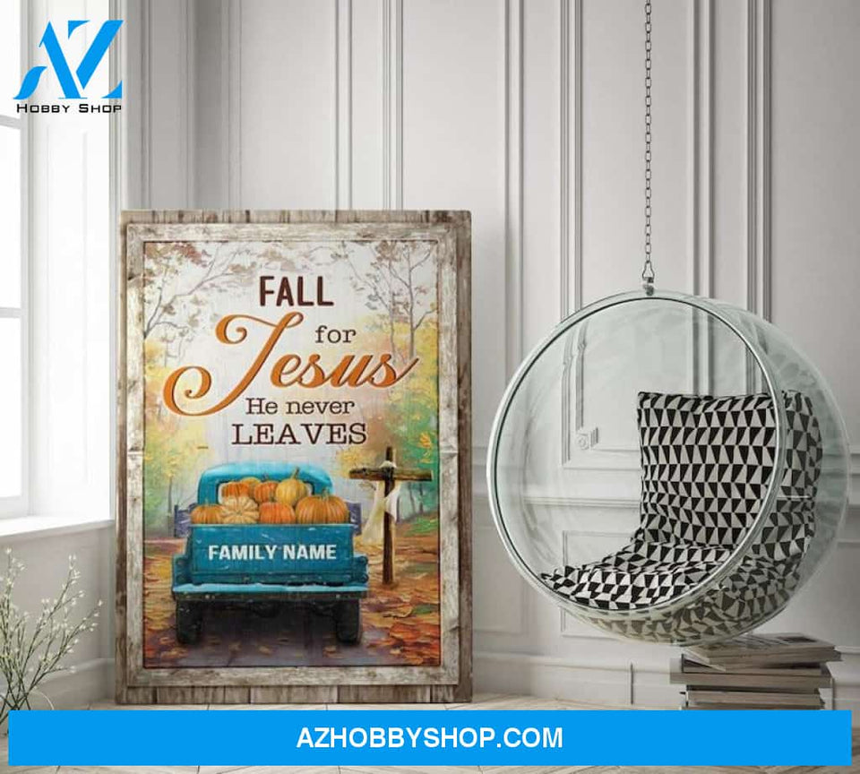 Pumpkin Custom Personalized Family Name Fall For Jesus He Never Leaves Canvas