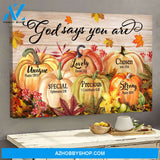 Pumpkin - God says you are - Jesus Landscape Canvas Prints, Wall Art