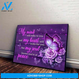 Purple Butterfly My Mind Still Talk To You Poster Canvas