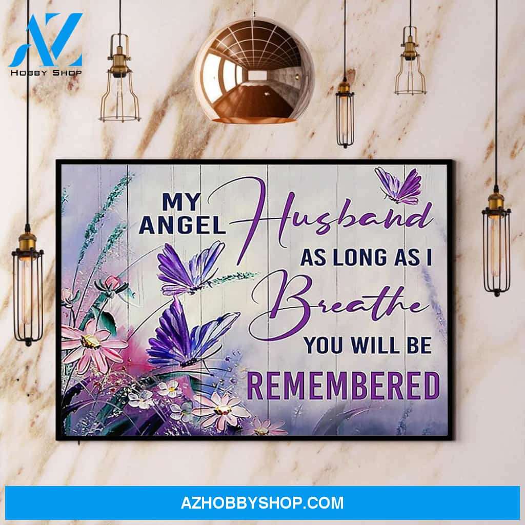 Purple Butterfly You Will Be Remembered Canvas And Poster, Wall Decor Visual Art