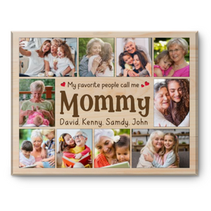 Mommy Photo Collage Canvas Print, Presents For Mommy, My Favorite People Call Me Mommy