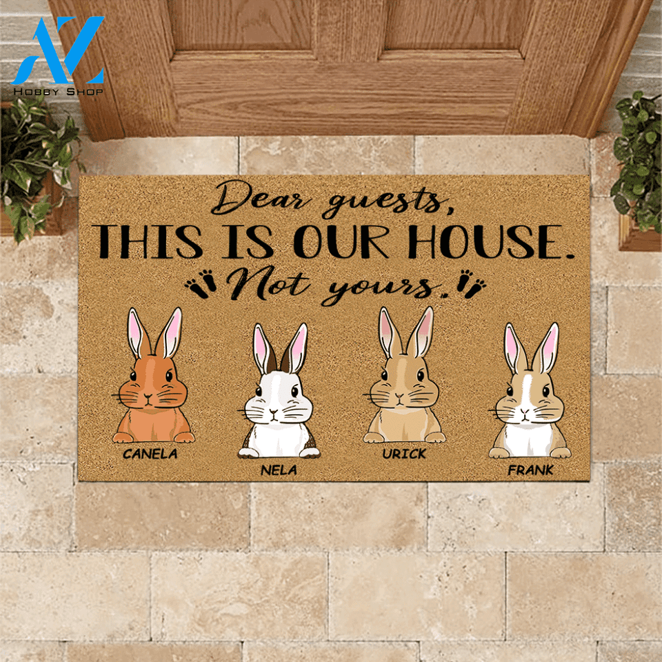 Rabbit Custom Doormat Dear Guest This Is Our House Not Yours Personalized Gift | WELCOME MAT | HOUSE WARMING GIFT