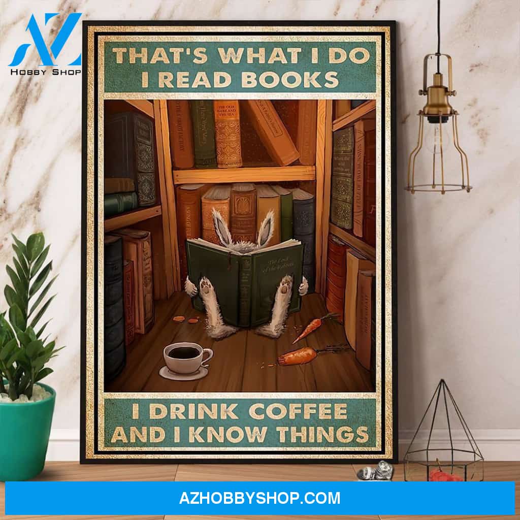 Rabbit Reading Books That’S What I Do Canvas And Poster, Wall Decor Visual Art